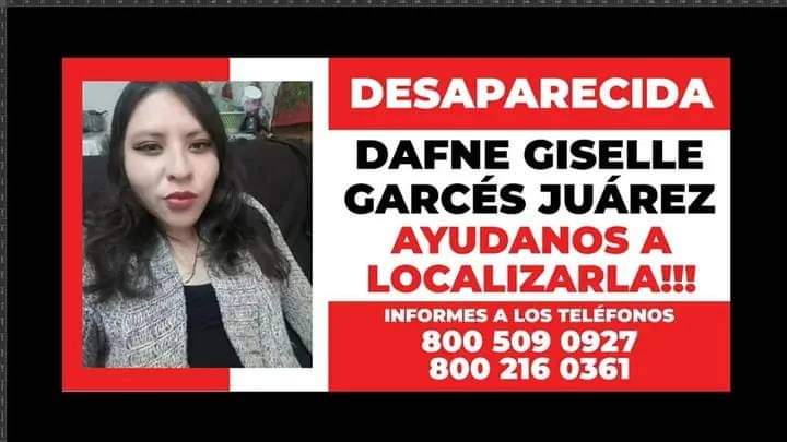 Historias: ‘La esperanza de volverte a ver no la soltaré hija’; se cumplen un año y 4 meses de la desaparición forzada de Dafne en Rancho San&nbsp;Juan