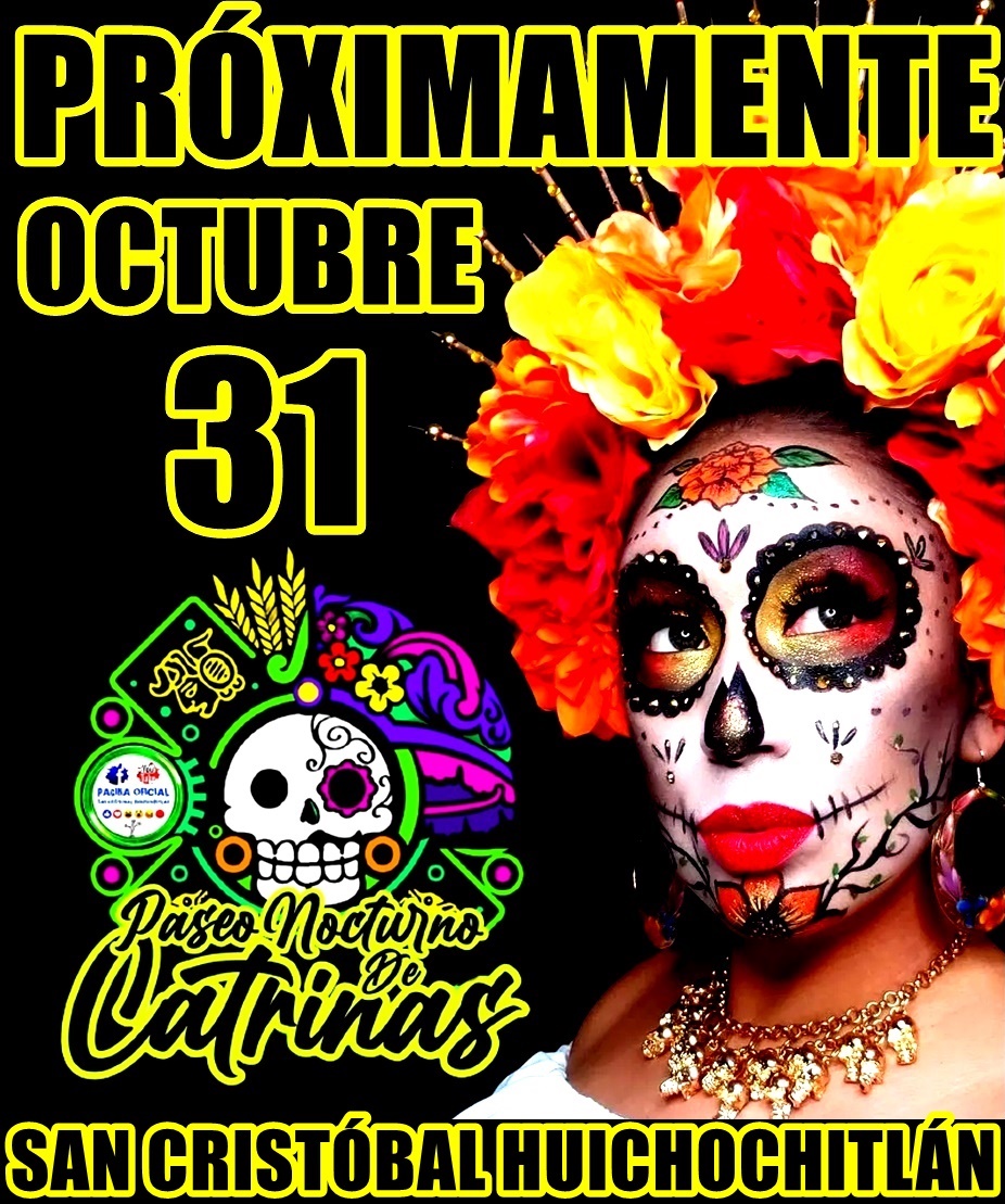 Ya se viene el Paseo Nocturno de Catrinas y Catrines 2023 en San Cristóbal Huichochitlán&nbsp;#Toluca
