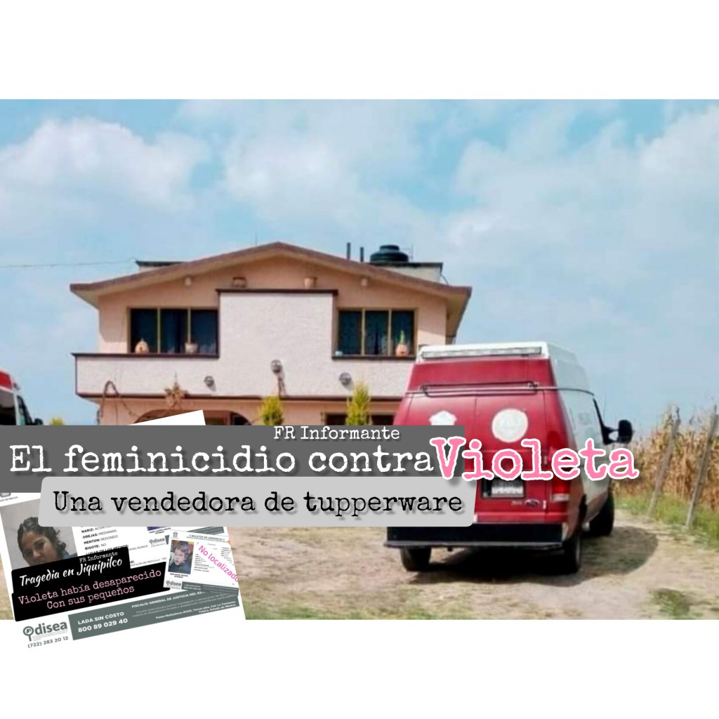 El feminicidio de Violeta: una vendedora de&nbsp;tupperware
