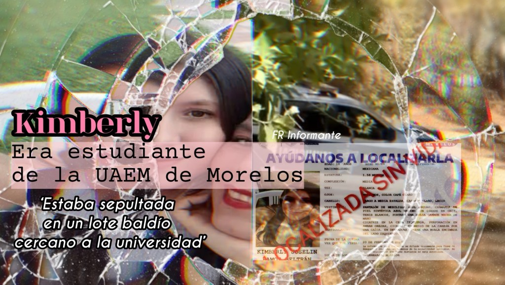 Hallan sin vida y sep.ultad4 en un lote baldío a Kimberly Jocelin, estudiante desaparecida de la #UAEM de&nbsp;#Morelos